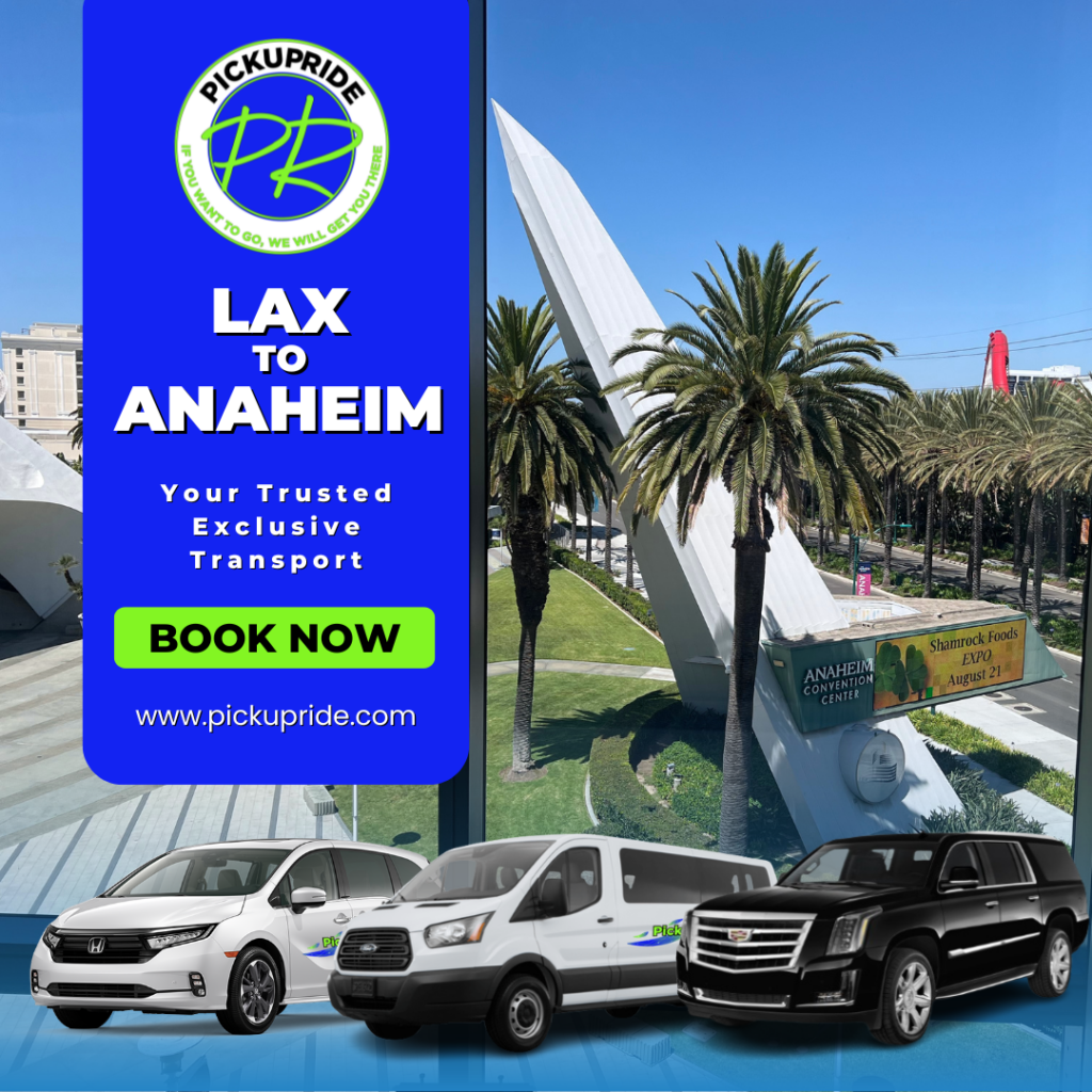 lax to anaheim PickUpRide